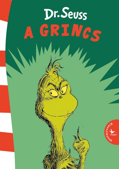 Dr. Seuss - A Grincs