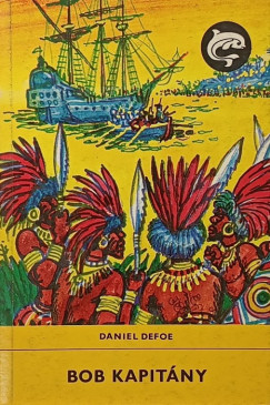 Daniel Defoe - Bob kapitny