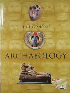Meave Kennedy - The History of Archaeology
