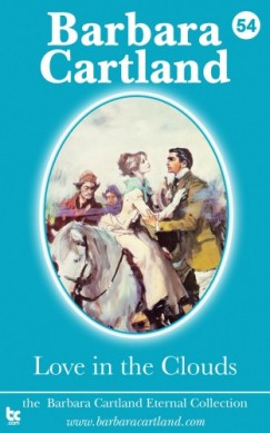 Barbara Cartland - Love In The Clouds