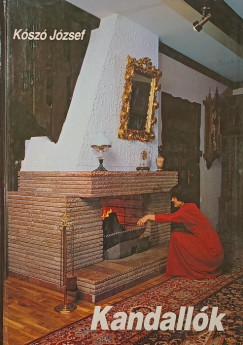 K�sz� J�zsef - Kandall�k