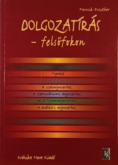 Fercsik Erzsébet - Dolgozatírás - felsőfokon