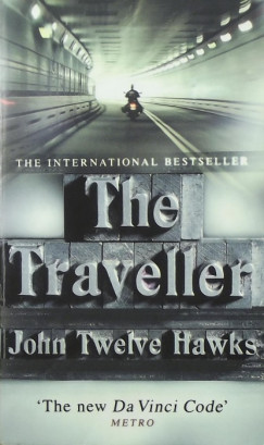 John Twelve Hawks - The Traveller