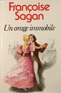 Francoise Sagan - Un orage immobile