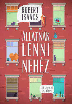 Robert Isaacs - �llatnak lenni neh�z