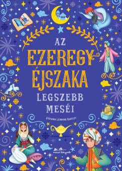 Stefania Leonardi Hartley - Az Ezeregy�jszaka legszebb mes�i