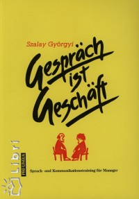 Szalay Gy�rgyi - Gespr�ch ist Gesch�ft