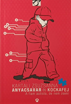 Kartali Zsuzsanna - Anyacsavar s kockafej