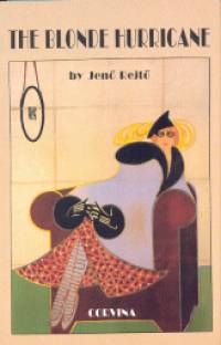 Rejtő Jenő - The Blonde Hurricane