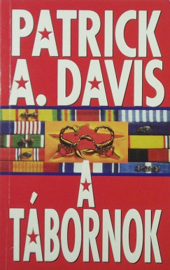 Patrick A. Davis - A tbornok