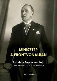 Szekr Nra   (Szerk.) - Miniszter a frontvonalban