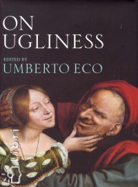 Umberto Eco   (Szerk.) - On Ugliness