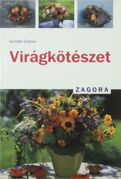 Gundel Granov - Virágkötészet