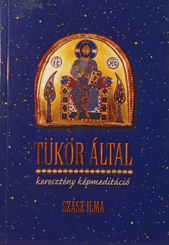 Dr. Szsz Ilma - Tkr ltal
