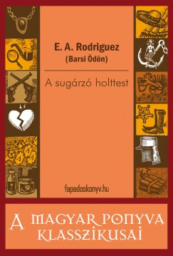 E. A. Rodriguez - A sugrz holttest