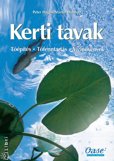 Martin Haberer - Peter Hagen - Kerti tavak