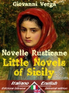 Wirton Arvel Giovanni Verga D. H. Lawrence Alfredo Montalti - Novelle Rusticane - Little Novels of Sicily