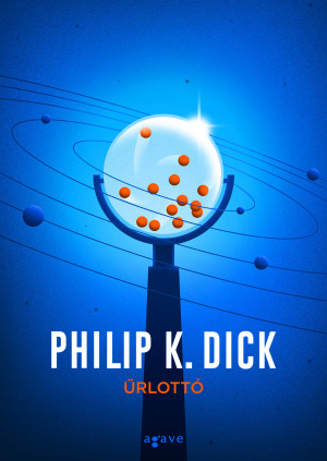Philip K. Dick - �rlott�