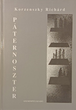 Korzenszky Richárd - Páternoszter