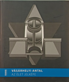Vsrhelyi Antal - Az let jelkpe