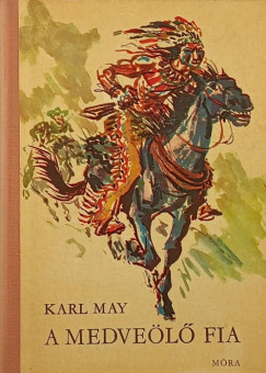 Karl May - A Medvel fia