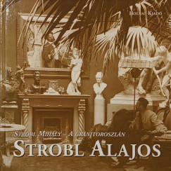 Str�bl Mih�ly - Str�bl Alajos - A gr�nitoroszl�n