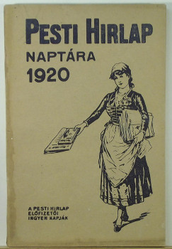 Schmittely Jzsef   (Szerk.) - Pesti Hirlap naptra 1920