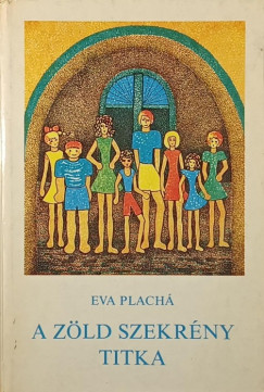 Eva Plachá - A zöld szekrény titka