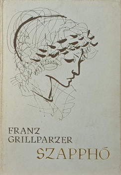 Franz Grillparzer - Szapphó