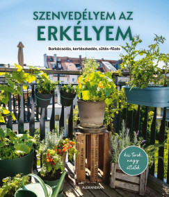 Silvia Appel - Szenvedélyem az erkélyem