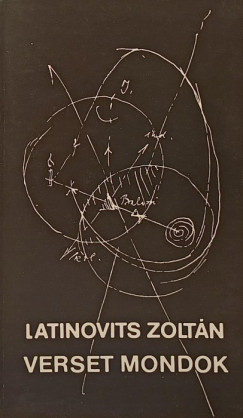 Latinovits Zoltn - Verset mondok