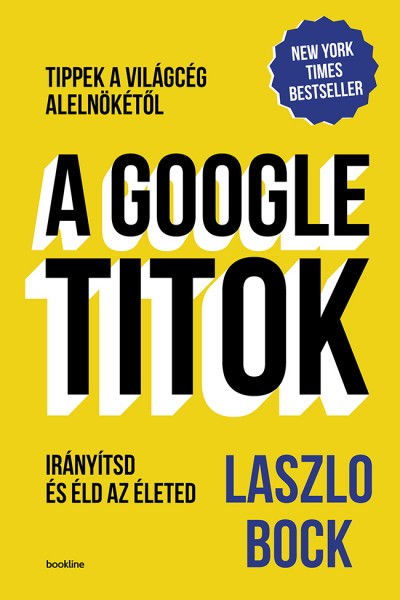 Laszlo Bock - A Google titok