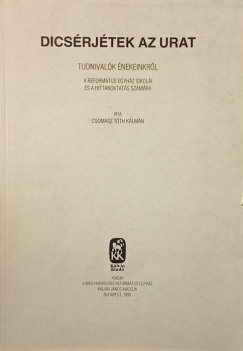 Csomasz Tth Klmn - Dicsrjtek az urat