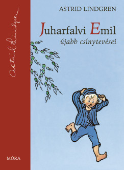 Astrid Lindgren - Juharfalvi Emil �jabb cs�nytev�sei - �j