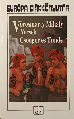 Vörösmarty Mihály - Versek - Csongor és Tünde