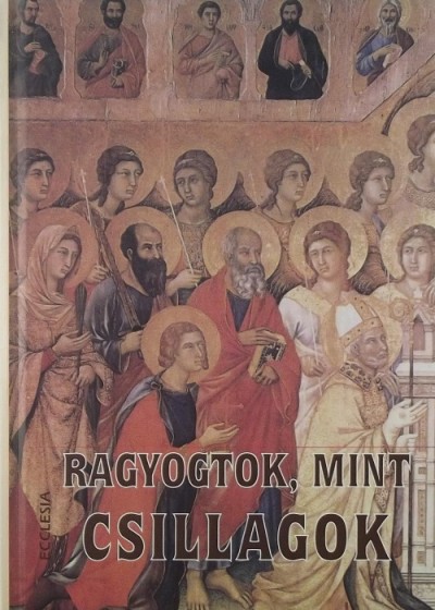 Weibl Lipót - Ragyogtok, mint csillagok