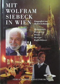 Wolfram Siebeck - Mit Wolfram Siebeck in Wien (nmet nyelv)