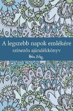 A legszebb napok emlkre