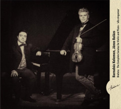 Balázs János - Kelemen Barnabás - Brahms: The Complete Sonatas for Violin and Piano - 'alla zingarese - 2CD