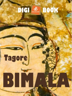 Tagore Rabindranath - Rabindranath Tagore - Bimala