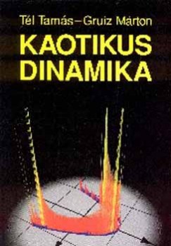 Gruiz M�rton - T�l Tam�s - Kaotikus dinamika