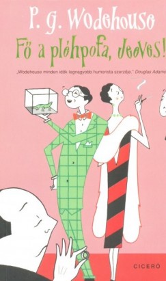 P. G. Wodehouse - F a plhpofa, Jeeves!