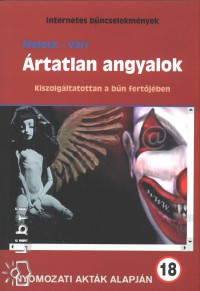 Malota Lszl - Vri Andrs - rtatlan angyalok