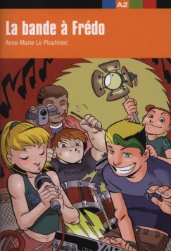 Anne-Marie Le Plouhinec - La bande � Fr�do
