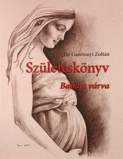 Dr. Gasztonyi Zoltán - Születéskönyv