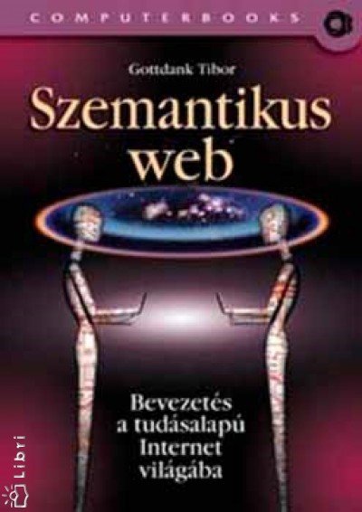 Gottdank Tibor - Szemantikus web