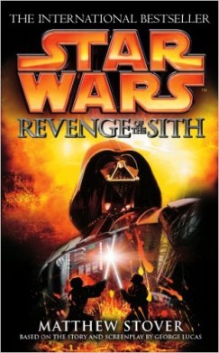 Matthew Stover - Star Wars: Revenge of the Sith