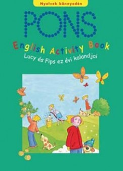 Astrid Proctor - PONS ENGLISH ACTIVITY BOOK: LUCY S FIPS EZVI