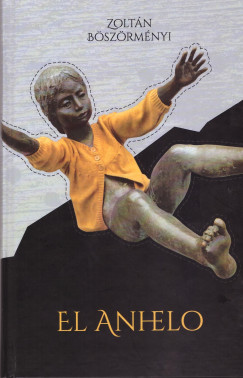 B�sz�rm�nyi Zolt�n - El anhelo