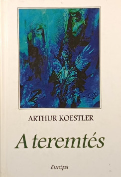 Arthur Koestler - A teremts
